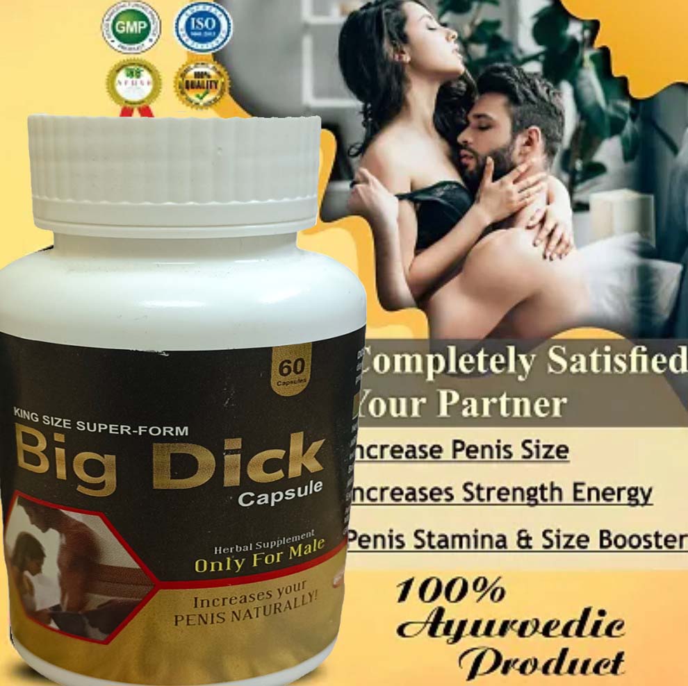 Big Dick Capsule King Size Super From Herbal Supplement Only for Male Increases Your Penis Naturally 60 Capsule